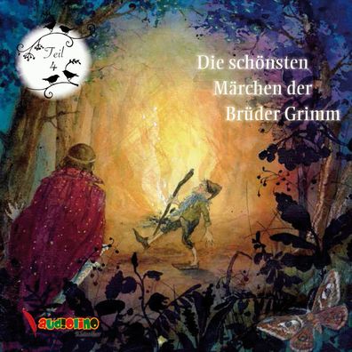 Die schoensten Maerchen der Brueder Grimm. Tl.4, 1 Audio-CD CD Die