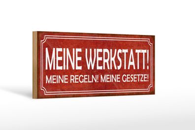 Holzschild Spruch 27x10cm Meine Werkstatt Regeln Gesetze Deko Schild wooden sign