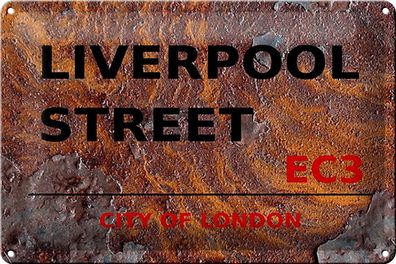 Blechschild London 30x20 cm City Liverpool Street EC3 Rost Deko Schild tin sign
