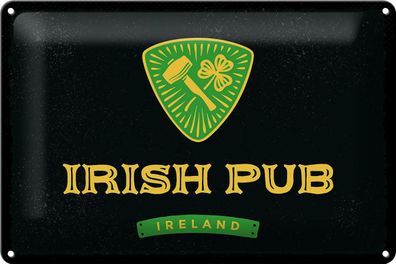 Blechschild Spruch Ireland Irish pub Alkohol 30x20 cm Deko Schild tin sign