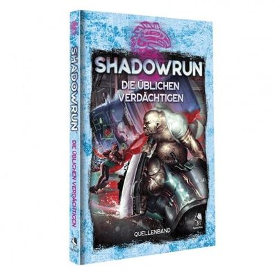 Shadowrun - Die üblichen Verdächtigen - deutsch