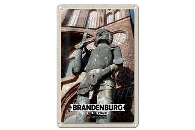 Blechschild Städte Brandenburg an der Havel Roland 20x30 cm Schild tin sign