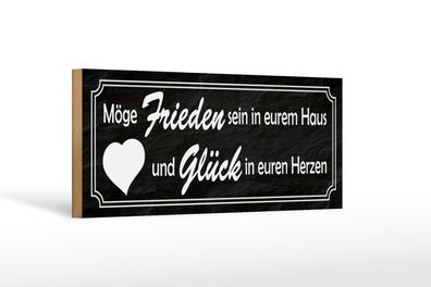 Holzschild Spruch 27x10 cm Frieden im Haus Glück in Herzen Schild wooden sign