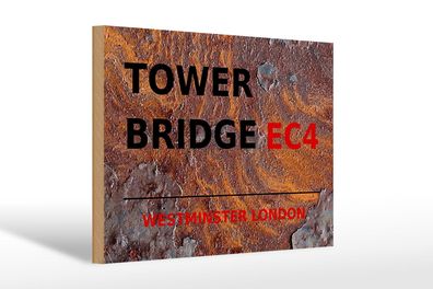 Holzschild London 30x20 cm Westminster Tower Bridge EC4 Deko Schild wooden sign