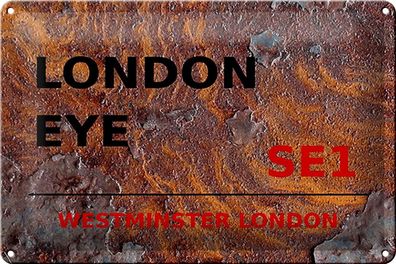 Blechschild London 30x20 cm Westminster London Eye SE1 Rost Deko Schild tin sign