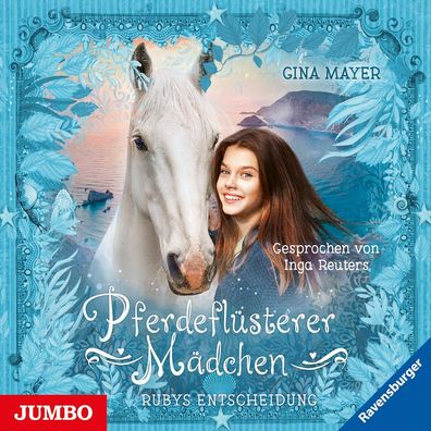 Pferdefluesterer Maedchen - Rubys Entscheidung, Audio-CD CD Pferde