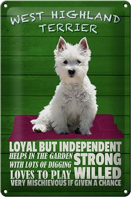Blechschild Spruch 20x30cm West Highland Terrier Hund loyal Deko Schild tin sign