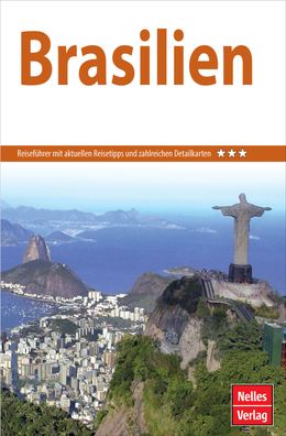 Nelles Guide Reisef?hrer Brasilien (Nelles Guide: Deutsche Ausgabe),