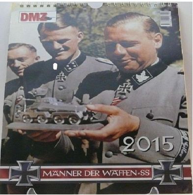Militärische Kalender DMZ Männer der Waffen 2015 SS mit Bild & Kurzbiographie SS