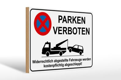 Holzschild Parken 30x20 cm Parken verboten widerrechtlich Deko Schild wooden sign
