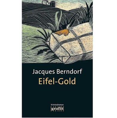 Krimi "Eifel Gold " von Jacques Berndorf Grafit Verlag
