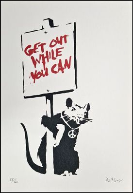 BANKSY * Get out while you can * 50x35 cm * Lithografie * limitiert # 58/60