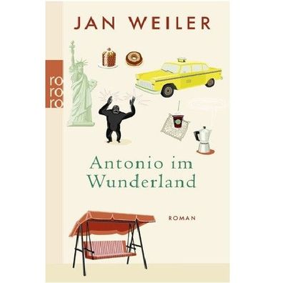 Roman "Antonio im Wunderland " Autor Jan Weiler, Rororo Verlag
