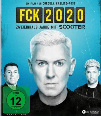 FCK 2020 - Zweieinhalb Jahre mit Scooter (BR) Min: 114/ DD5.1/ WS - EuroVideo - ...