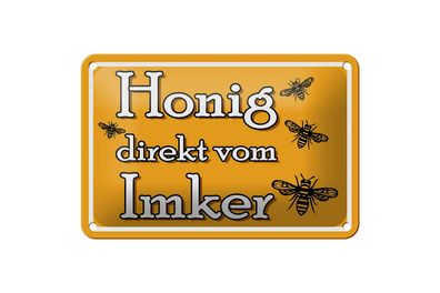 Blechschild Hinweis 18x12cm Honig direkt vom Imker Metall Deko Schild