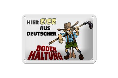 Blechschild Hinweis 18x12cm Hier Eier aus deutscher Bodenhaltung Schild