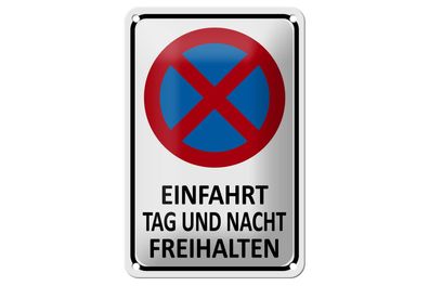 Blechschild Hinweis 12x18cm Einfahrt Tag und Nacht freihalten Schild