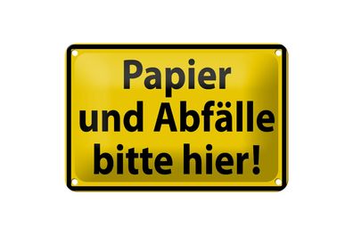 Blechschild Warnschild 18x12cm Papier Abfälle bitte hier Deko Schild