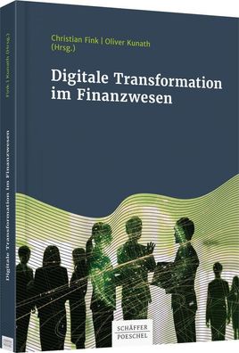 Digitale Transformation im Finanz- und Rechnungswesen, Christian Fink