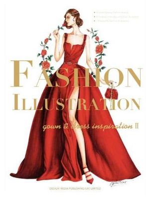 Fashion Illustration: Gown & Dress II (Gown & Dress Inspiration, 2),