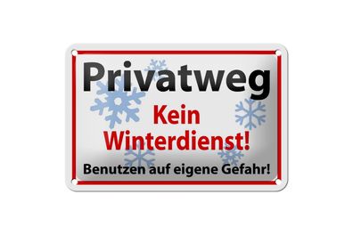 Blechschild Hinweis 18x12cm Privatweg kein Winterdienst Deko Schild