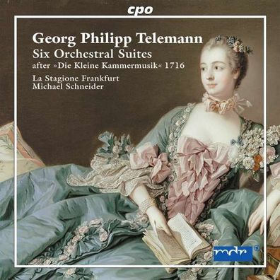 Georg Philipp Telemann (1681-1767): 6 Orchestersuiten nach "Die kleine Kammermusik 1
