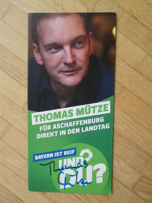 Bayern MdL Die Grünen Thomas Mütze - handsigniertes Autogramm!!!