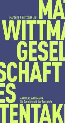 Die Gesellschaft des Tentakels Froehliche Wissenschaft 185 Wittmann