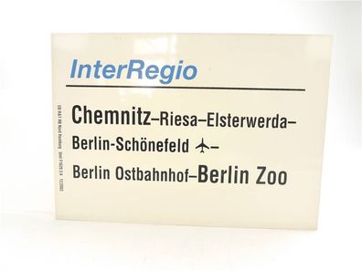 E244 Zuglaufschild Waggonschild InterRegio Chemnitz - Riesa - Berlin Zoo