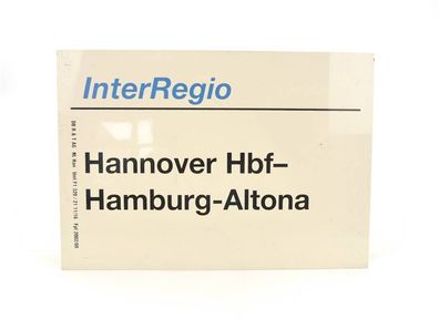 E244 Zuglaufschild Waggonschild InterRegio Hannover Hbf - Hamburg-Altona