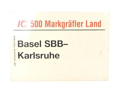 E244 Zuglaufschild Waggonschild IC 500 "Markgräfler Land" Basel SBB - Karlsruhe