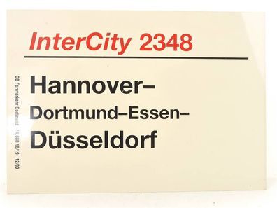 E244 Zuglaufschild Waggonschild InterCity 2348 Hannover - Dortmund - Düsseldorf