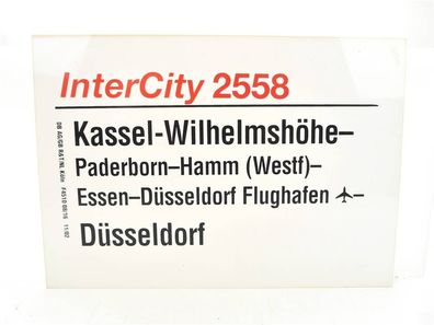 E244 Zuglaufschild Waggonschild InterCity 2558 Kassel-Wilhelmshöhe - Düsseldorf