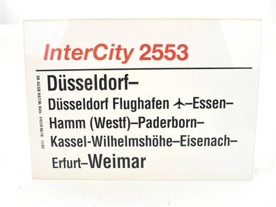 E244 Zuglaufschild Waggonschild InterCity 2553 Düsseldorf - Paderborn - Weimar