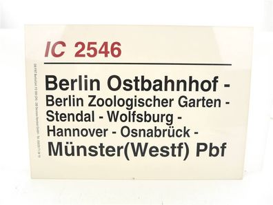 E244 Zuglaufschild Waggonschild IC 2546 Berlin Ostbahnhof - Münster (Westf) Pbf