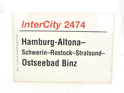 E244 Zuglaufschild Waggonschild InterCity 2474 Hamburg-Altona - Ostseebad Binz