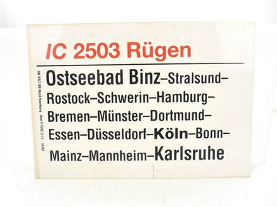 E244 Zuglaufschild Waggonschild IC 2503 "Rügen" Ostseebad Binz - Karlsruhe