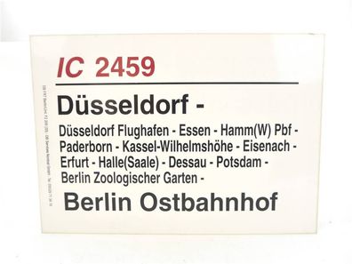 E244 Zuglaufschild Waggonschild IC 2459 Düsseldorf - Kassel - Berlin Ostbahnhof