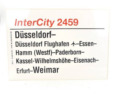 E244 Zuglaufschild Waggonschild InterCity 2459 Düsseldorf - Hamm - Weimar