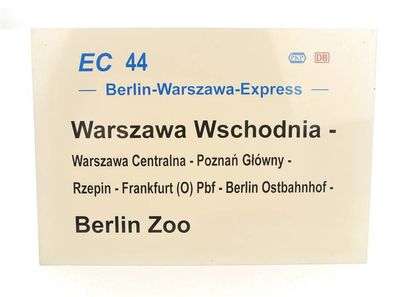 E244 Zuglaufschild Waggonschild EC 44 Berlin-Warszawa-Express Warszawa - Berlin
