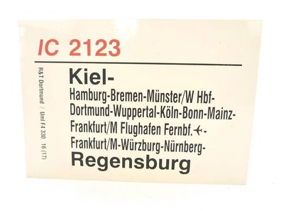 E244 Zuglaufschild Waggonschild IC 2123 Kiel - Frankfurt/ M - Regensburg