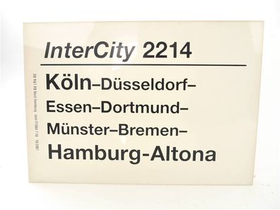 E244 Zuglaufschild Waggonschild InterCity 2214 Köln - Münster - Hamburg-Altona