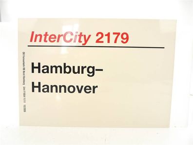 E244 Zuglaufschild Waggonschild IC 2179 Hamburg - Hannover