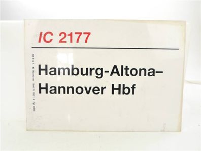E244 Zuglaufschild Waggonschild IC 2177 Hamburg-Altona - Hannover Hbf