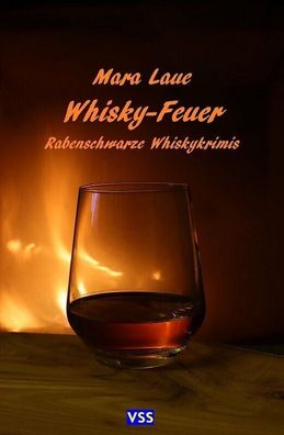 Whisky-Feuer - Rabenschwarze Whiskykrimis (Taschenbuch)