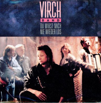 7" Vinyl Virch Band * Du wirst mich nie wieder los