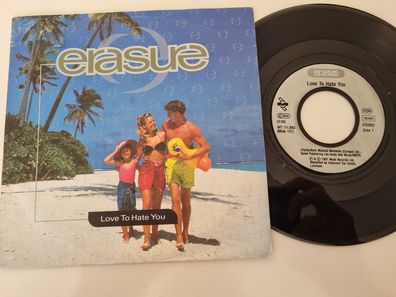 Erasure - Love to hate you 7'' Vinyl Germany
