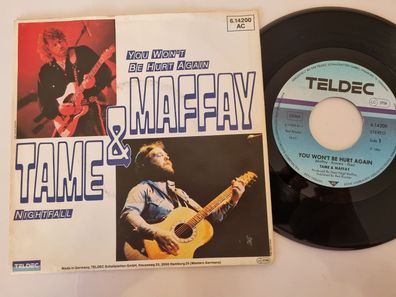 Johnny Tame & Peter Maffay - You won't be hurt again 7'' Vinyl Germany