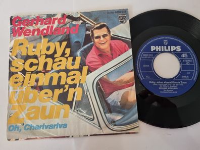 Gerhard Wendland - Ruby, schau einmal über'n Zaun 7'' Vinyl/ CV Kenny Rogers