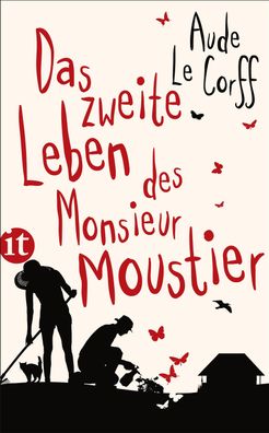 Das zweite Leben des Monsieur Moustier: Roman (insel taschenbuch), Aude Le ...
